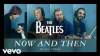 Musik Video The Beatles - Now And Then