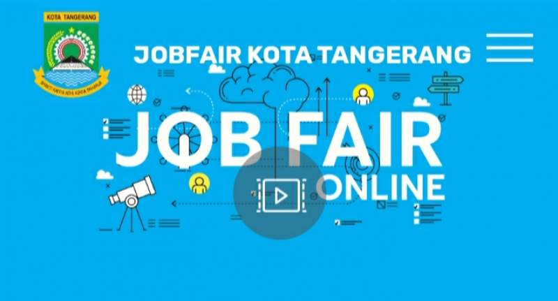 Hadirkan 2.472 Loker, Job Fair Virtual Kota Tangerang Dibuka Besok