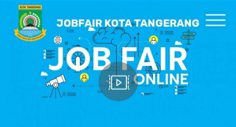 Hadirkan 2.472 Loker, Job Fair Virtual Kota Tangerang Dibuka Besok