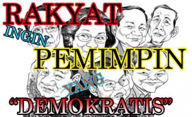 Kehendak Rakyat: Cari Pemimpin Demokratis