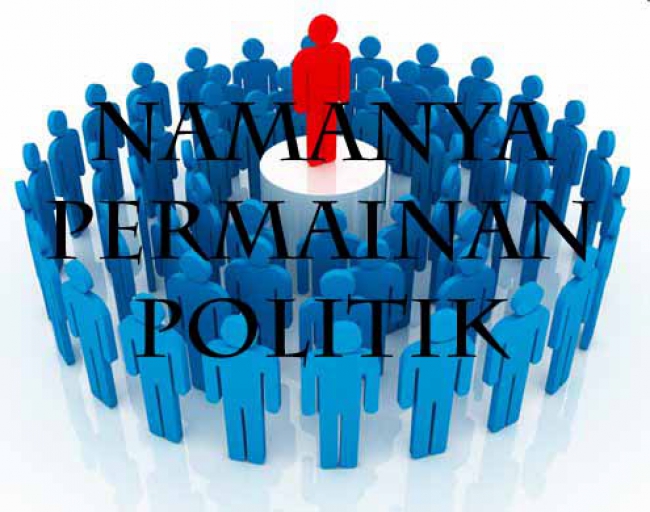 Namanya Permainan Politik