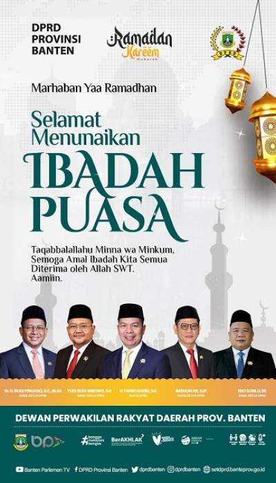 DPRD Provinsi Banten Mengucapkan Selamat Menunaikan Ibadah Puasa 1446 H
