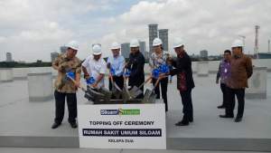 Topping off RSU Siloam Kelapa Dua, Kabupaten Tangerang.
