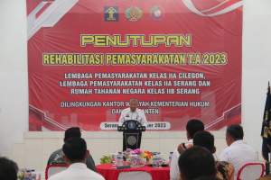 Kakanwil Kemenkumham Banten Hadiri Penutupan Program Rehabilitasi Sosial dan Medis Bagi Narapidana
