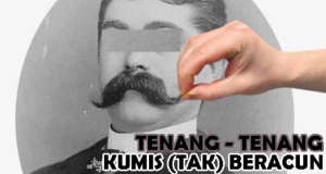 Tenang.....Tenang, Kumis (Tak) Beracun